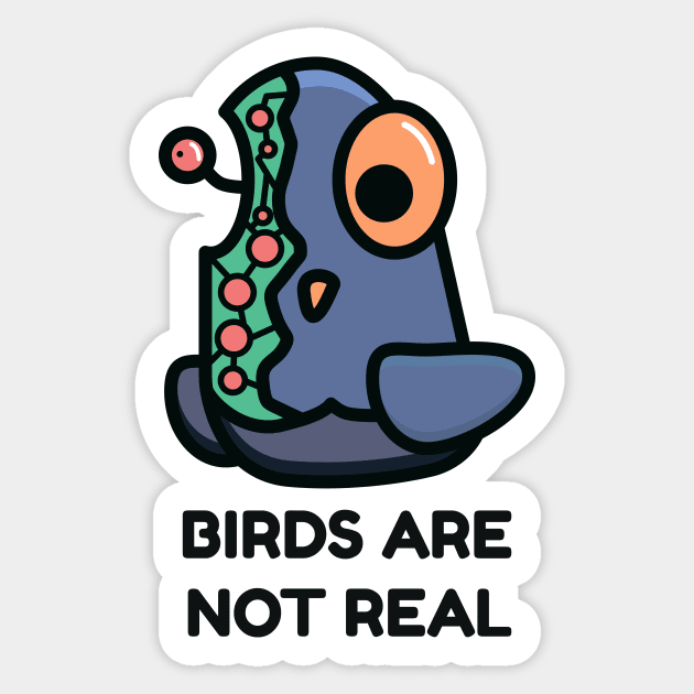 BIRDS ARE NOT REAL Sticker by madelectron